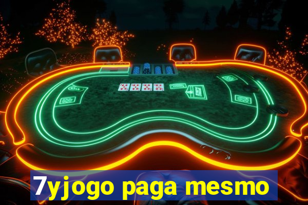 7yjogo paga mesmo