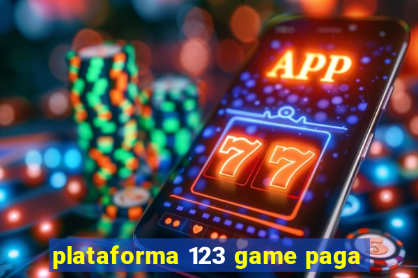 plataforma 123 game paga