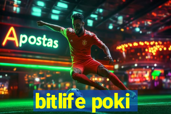bitlife poki