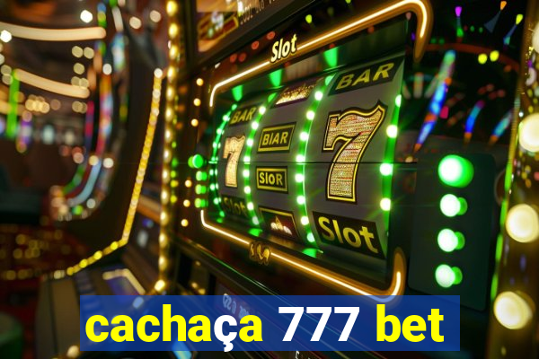 cachaça 777 bet