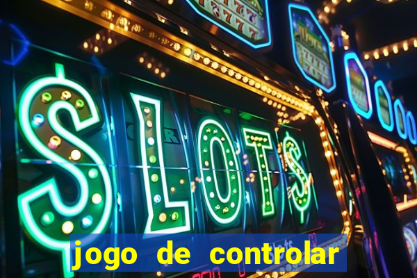 jogo de controlar as pessoas
