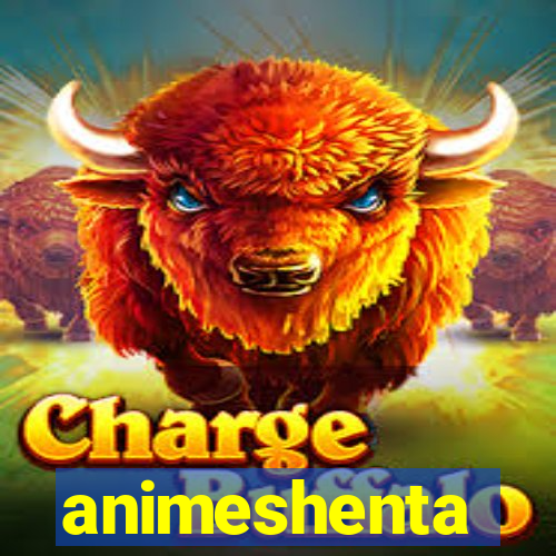 animeshenta