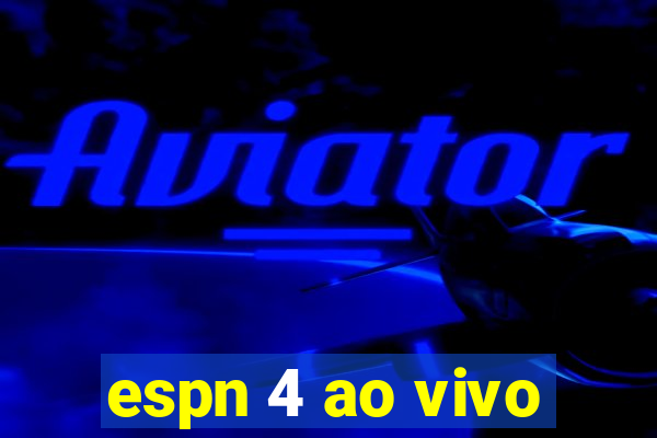 espn 4 ao vivo