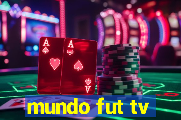 mundo fut tv