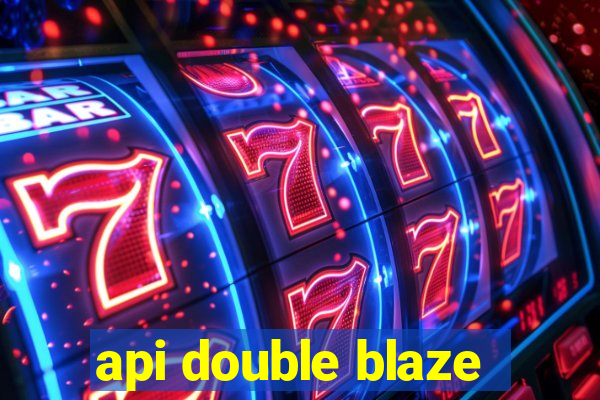 api double blaze
