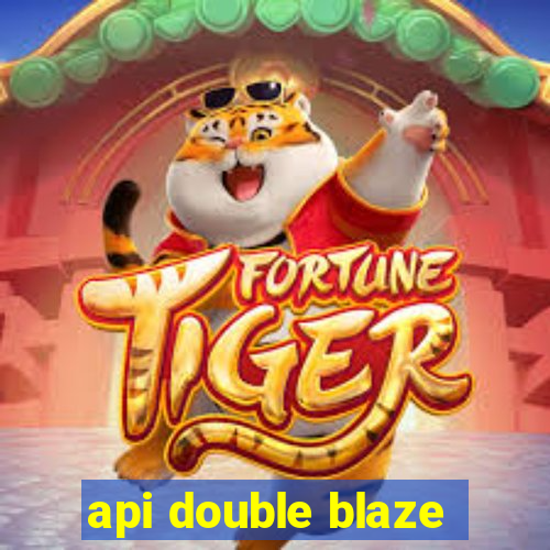 api double blaze