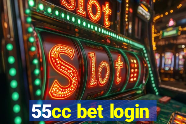 55cc bet login