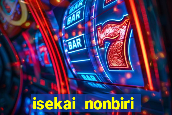 isekai nonbiri nouka dublado anime fire