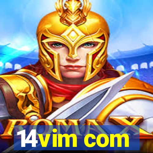 14vim com