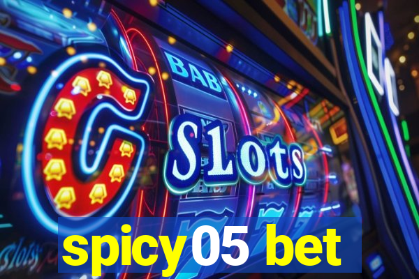 spicy05 bet