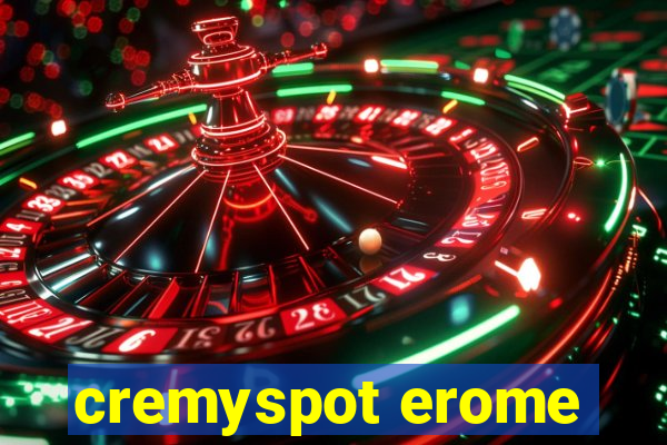 cremyspot erome