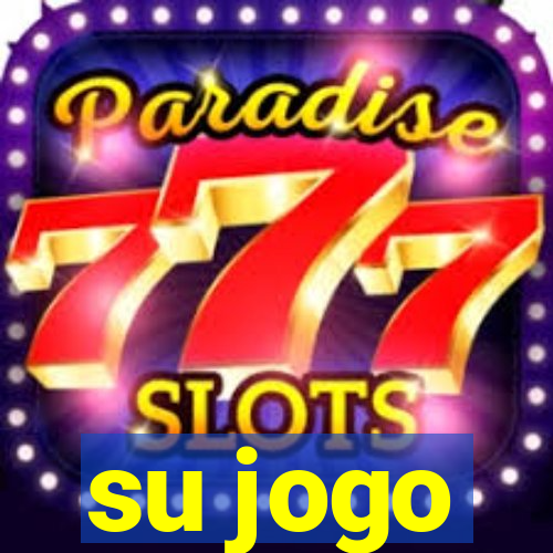 su jogo