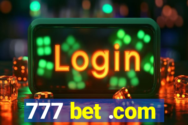 777 bet .com