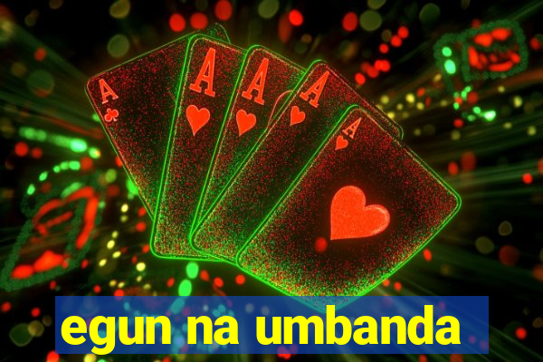 egun na umbanda