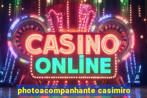 photoacompanhante casimiro