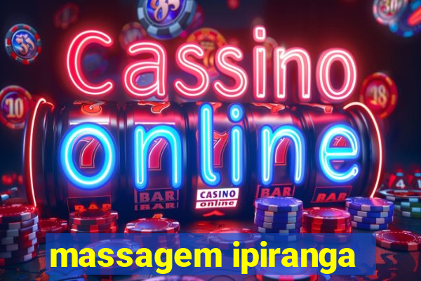 massagem ipiranga