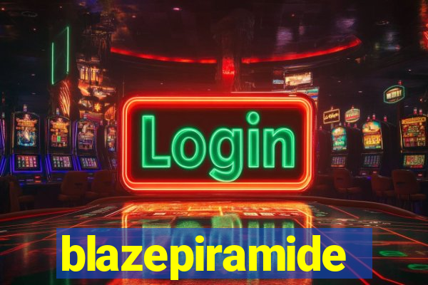 blazepiramide