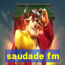 saudade fm