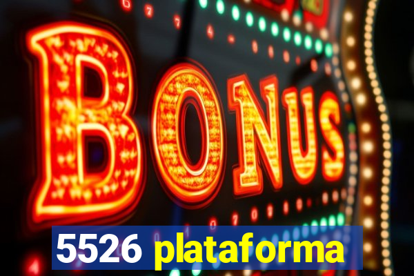 5526 plataforma