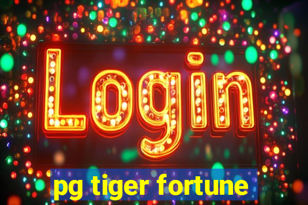 pg tiger fortune