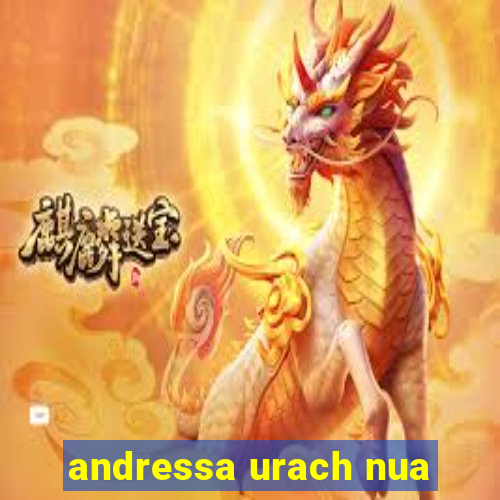 andressa urach nua