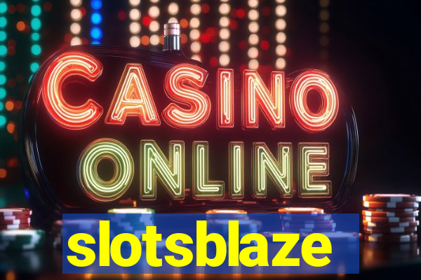 slotsblaze