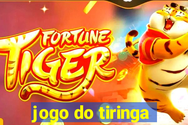 jogo do tiringa