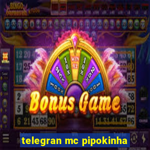 telegran mc pipokinha