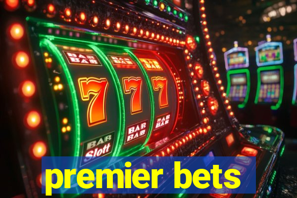 premier bets