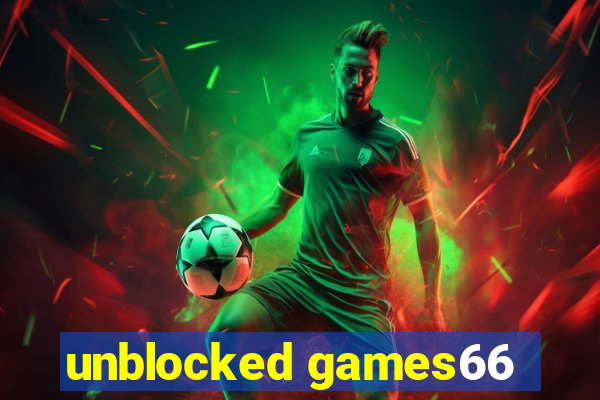 unblocked games66