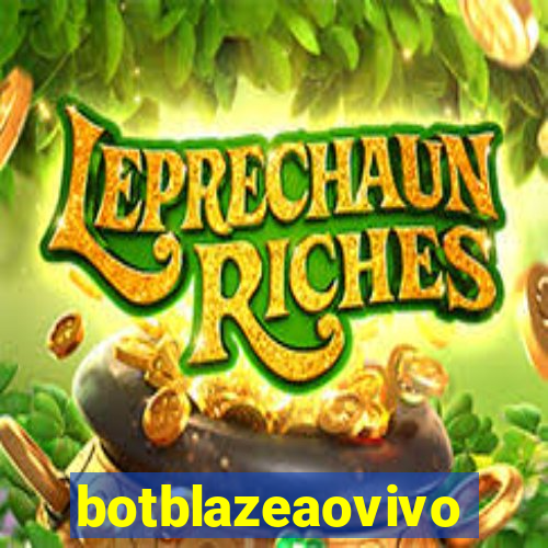 botblazeaovivo
