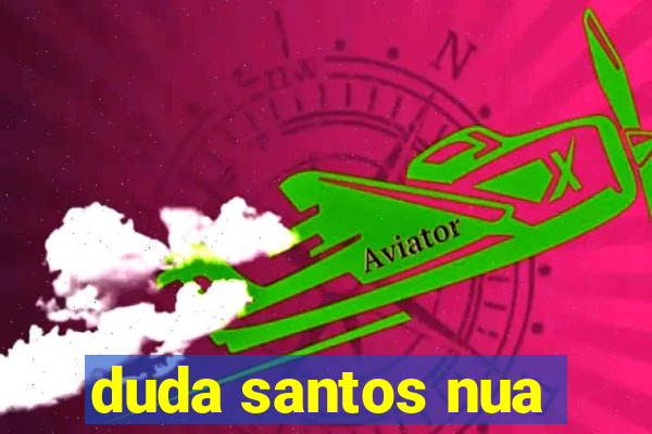 duda santos nua