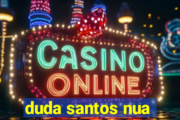 duda santos nua