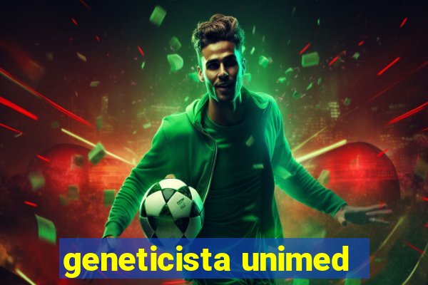 geneticista unimed