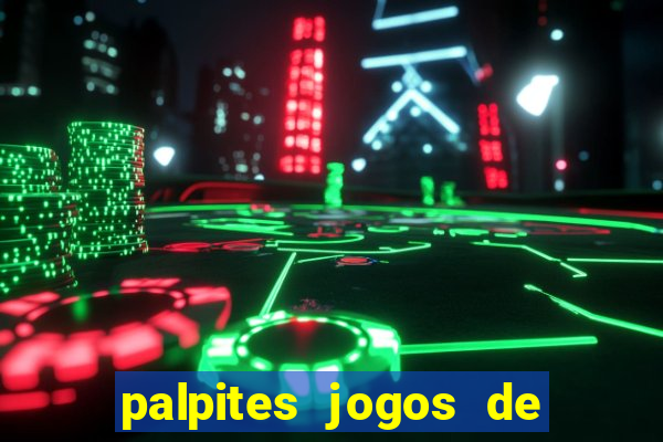 palpites jogos de quarta feira
