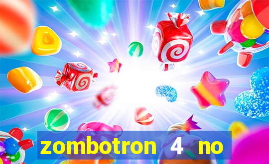 zombotron 4 no click jogos