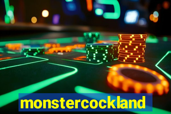 monstercockland