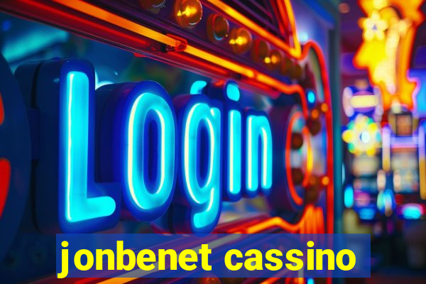 jonbenet cassino