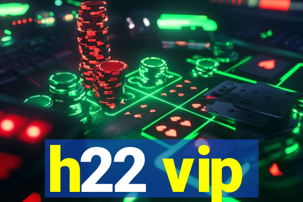 h22 vip