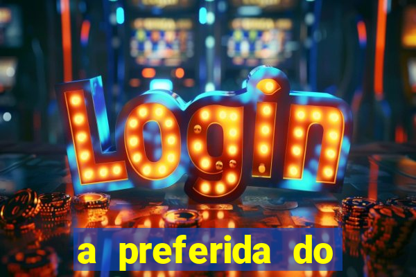 a preferida do terceiro mestre