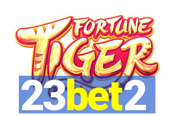 23bet2