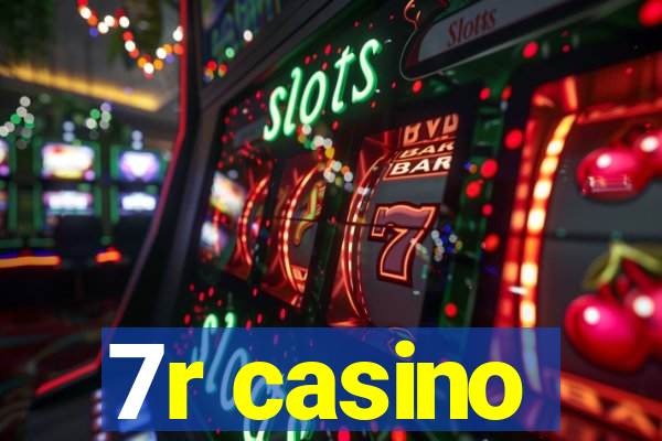 7r casino