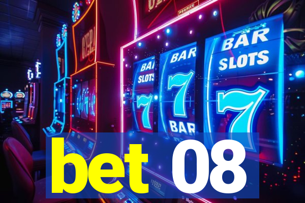 bet 08