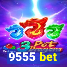 9555 bet
