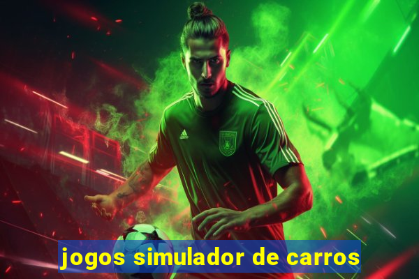 jogos simulador de carros