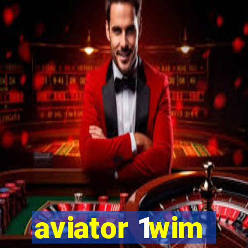 aviator 1wim