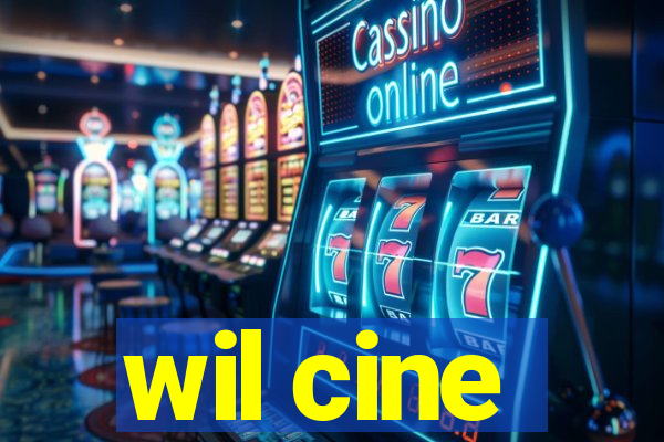 wil cine