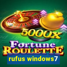 rufus windows7
