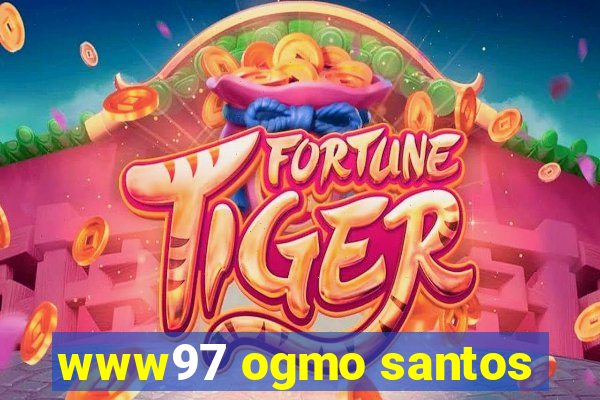 www97 ogmo santos