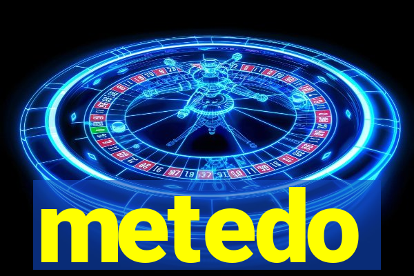metedo